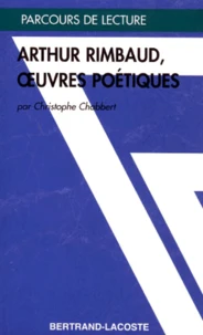 Arthur Rimbaud, Oeuvres Poetiques