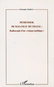 Malcolm de Chazal, l'homme des genèses : de la recherche des origines à la découverte de l'avenir perdu