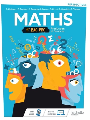 Christophe Chabroux et Paul Couture - Maths 1re Bac Pro Production et Services Perspectives.