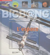 L'espace, le grand défi