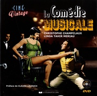Christophe Champclaux et Linda Tahir Meriau - La comédie musicale. 1 DVD