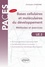 Bases cellulaires et moléculaires du développement UE 2. Méthodes et exercices 3e édition revue et augmentée