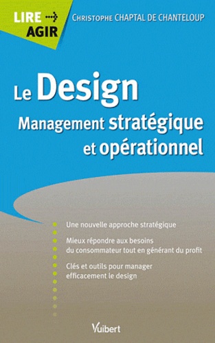 Christophe Chaptal de Chanteloup - Le Design - Management stratégique et opérationnel.
