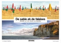 Christophe Chatillon et Fred Coconut - De sable et de falaises - Balade sur les côtes normandes.