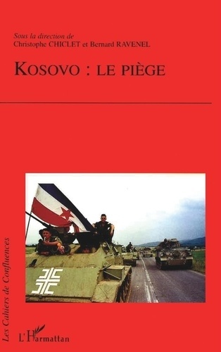 Kosovo : le piège