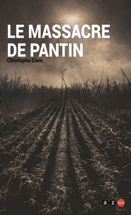 Le massacre de Pantin