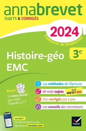 Annales du brevet Annabrevet 2024 Histoire-géographie EMC 3e. sujets corrigés & méthodes du brevet