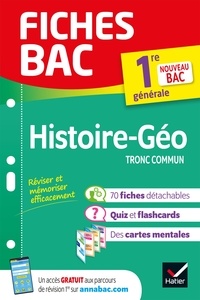 Christophe Clavel et Grégoire Gueilhers - Fiches bac Histoire-Géographie 1re générale - nouveau programme de Première.