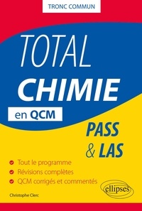 Christophe Clerc - Total Chimie en QCM - PASS & LAS.