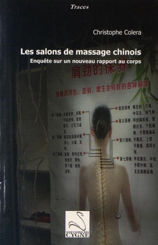 Christophe Colera - Les salons de massage chinois - Enquête sur un nouveau rapport au corps.