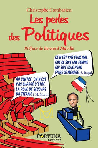 Christophe Combarieu - Les perles des politiques.