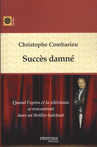 Christophe Combarieu - Succès damné.
