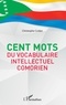 Christophe Cosker - Cent mots du vocabulaire intellectuel comorien.