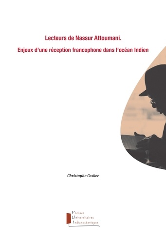 Lecteurs de Nassur Attoumani. Enjeux d'une réception francophone