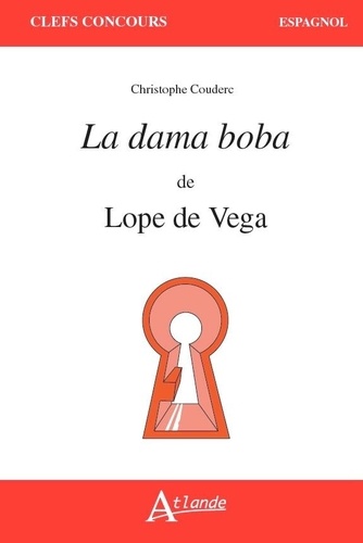 La dama boba de Lope de Vega - Occasion