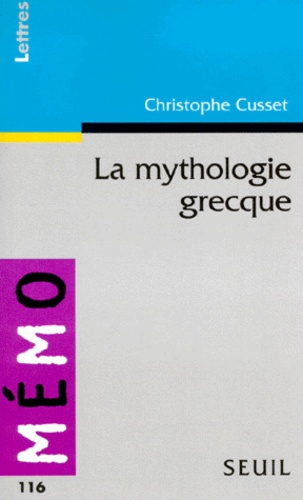 Christophe Cusset - La mythologie grecque.