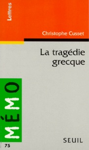 Christophe Cusset - La tragédie grecque.
