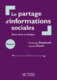 Christophe Daadouche et Laurent Puech - Le partage d'informations sociales - Entre droit et éthique.