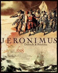 Christophe Dabitch et Jean-Denis Pendanx - Jeronimus.