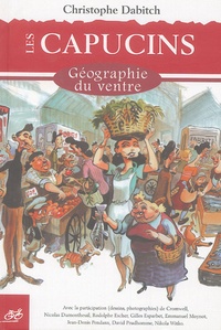 Christophe Dabitch - Les Capucins - Géographie du ventre.