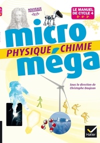 Christophe Daujean - Physique chimie 5e, 4e, 3e Micro méga.