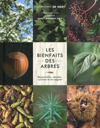 Livres anglais format pdf téléchargement gratuit Les bienfaits des arbres  - Reconnaître, récolter, cuisiner et se soigner