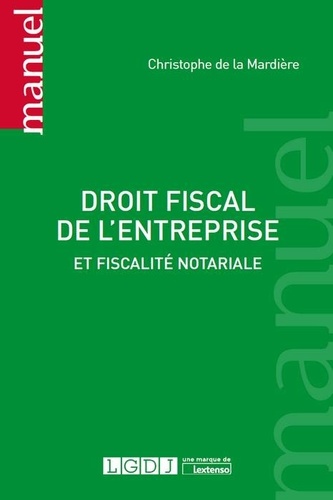 Christophe de La Mardière - Droit fiscal de l'entreprise et fiscalité notariale.