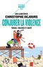 Christophe Dejours - Conjurer la violence - Travail, violence et santé.