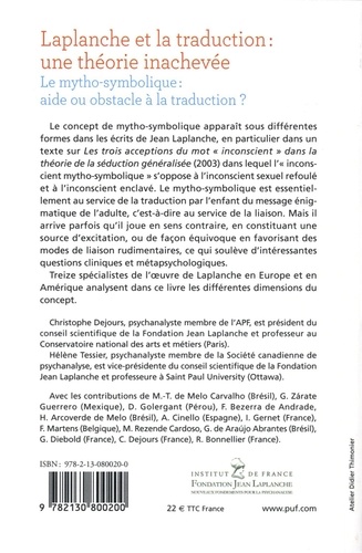 Laplanche et la traduction : une théorie inachevée. Le mytho-symbolique : aide ou obstacle à la traduction ?