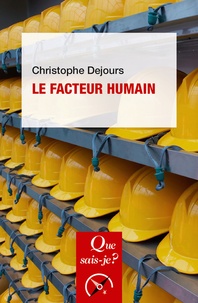 Christophe Dejours - Le facteur humain.