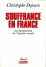 Christophe Dejours - Souffrance en France - La banalisation de l'injustice sociale.