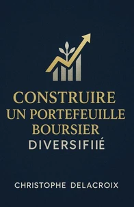 Construire un Portefeuille Boursier Diversifié