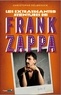 Christophe Delbrouck - Les extravagantes aventures de Frank Zappa Acte 3 : .