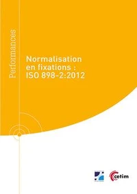 Normalisation en fixations - iso 898-2, 2012