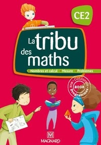 Christophe Demagny et Jean-Pierre Demagny - La tribu des maths CE2, cycle 2 - Manuel de l'élève.