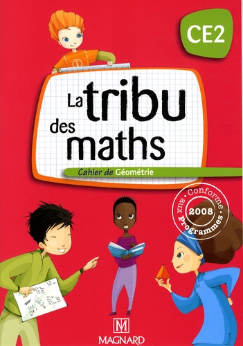 Christophe Demagny et Jean-Pierre Demagny - La tribu des maths CE2 - Cahier de géométrie.