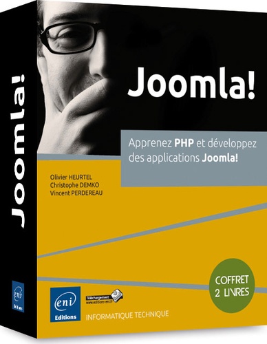 Christophe Demko et Olivier Heurtel - Joomla ! - Apprenez PHP et développez des applications, Coffret 2 livres.