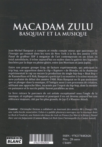 Macadam Zulu. Basquiat et la musique