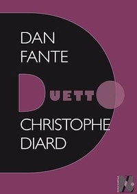 Christophe Diard - Dan Fante - Duetto.