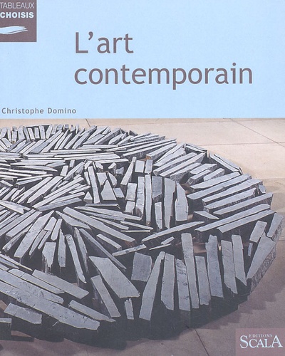 Christophe Domino - L'art contemporain - Au Musée national d'art moderne, Centre Georges Pompidou.