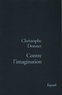 Christophe Donner - Contre l'imagination.