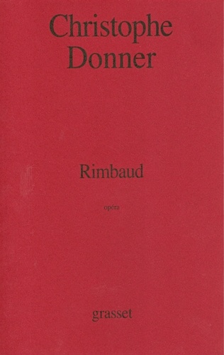 Rimbaud. Opéra