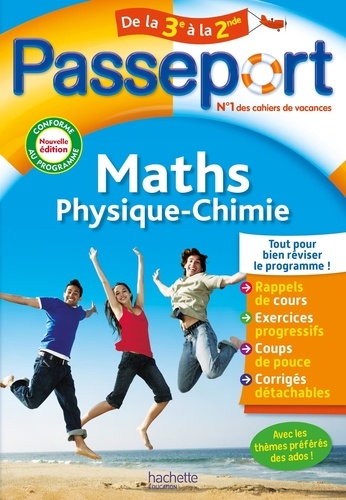 Passeport Maths-Physique-Chimie de la 3e à la 2nde  Edition 2022
