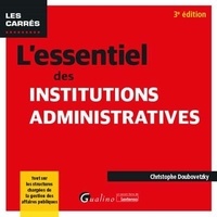 Téléchargement gratuit de livres Google L'essentiel des institutions administratives par Christophe Doubovetzky (French Edition) 9782297176163