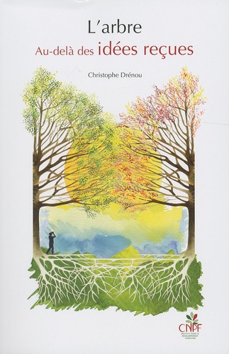 Christophe Drénou - L'arbre - Au-delà des idées reçues. 1 Jeu