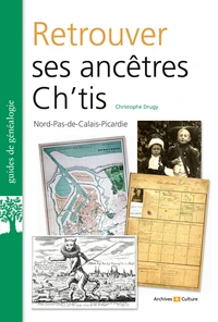 Retrouver ses ancêtres ch'tis