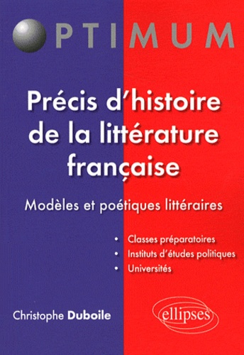 Précis d'histoire de la littérature française. Modèles et poétiques littéraires