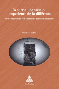 Survie Libanaise Ou L'Experience De La Difference