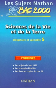 Christophe Durand et Frédéric Lalevée - Sciences De La Vie Et De La Terre Bac S. Corriges, Edition 2000.