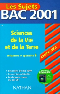 Christophe Durand et Frédéric Lalevée - Sciences De La Vie Et De La Terre Bac S. Corriges 2001.